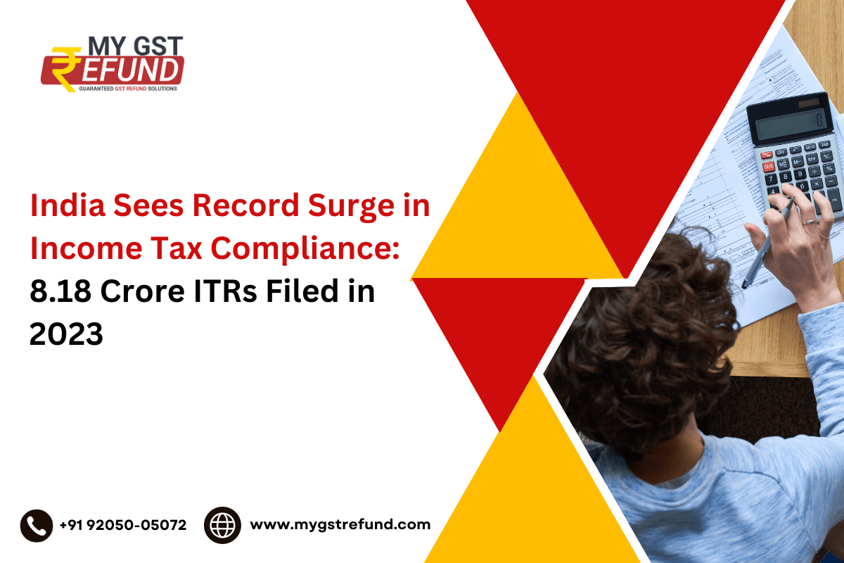 India Sees Record Surge in Income Tax Compliance: 8.18 Crore ITRs Filed in 2023