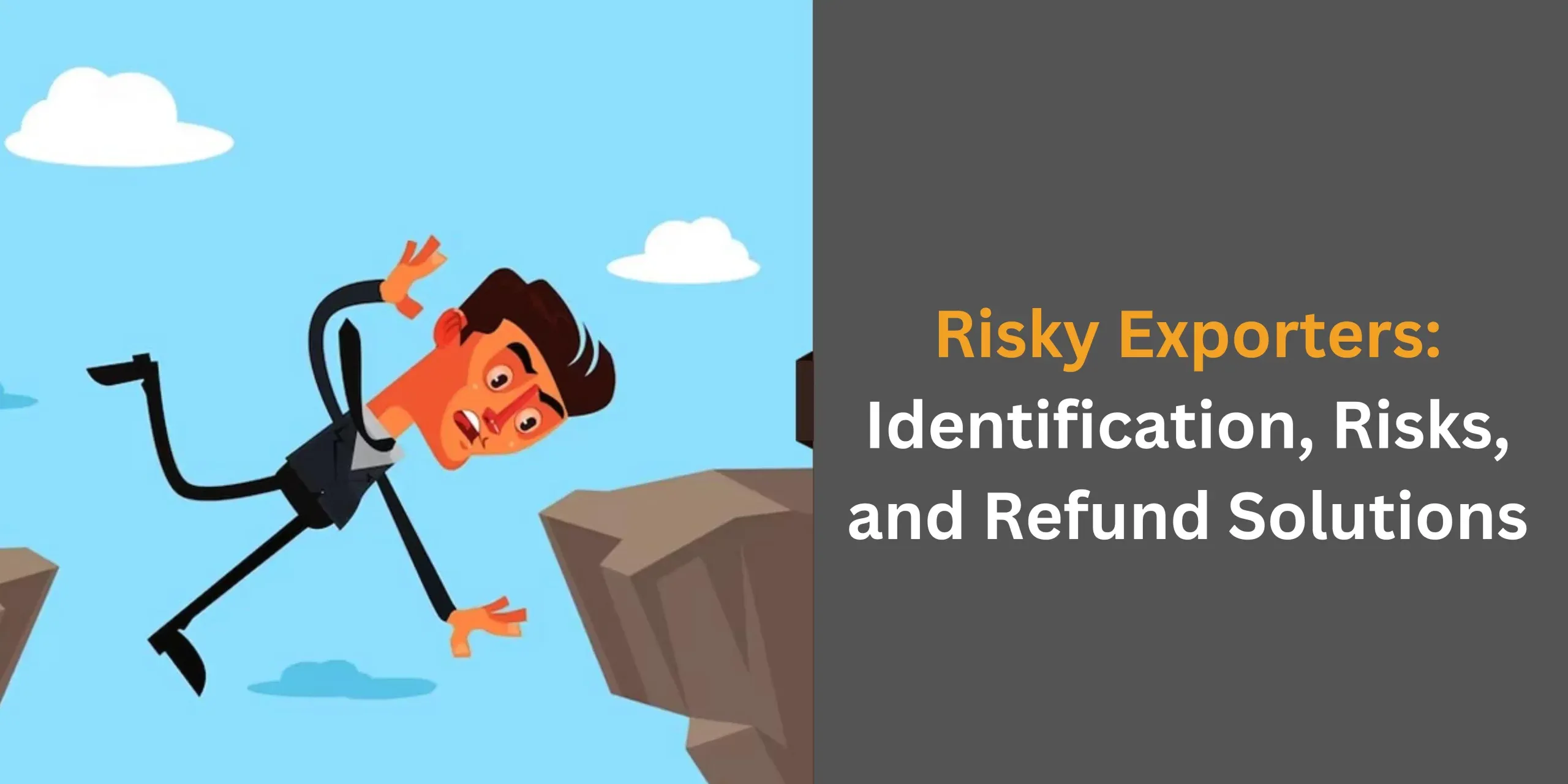 Risky Exporters: Identification, Risks, and Refund Solutions
