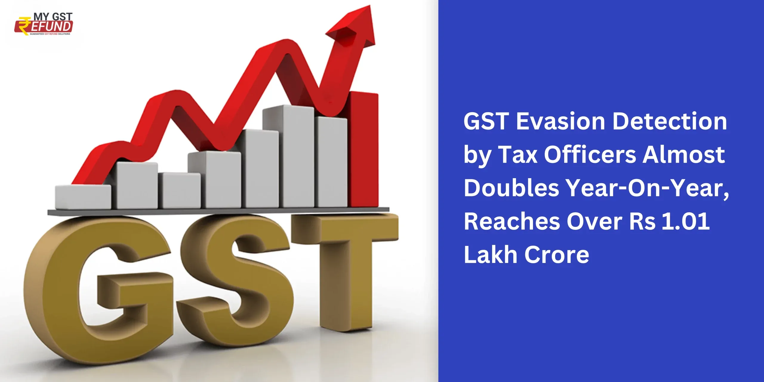 GST evasion detection nearly doubles to Rs 1.01 lakh cr in FY23