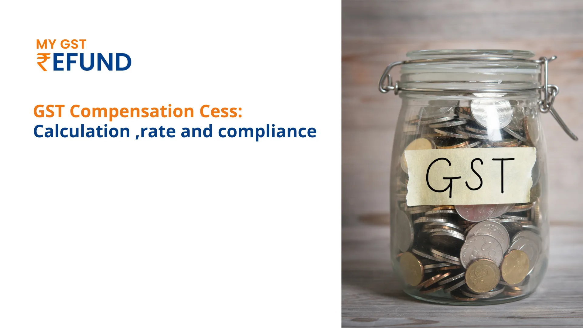  Understand GST Compensation Cess