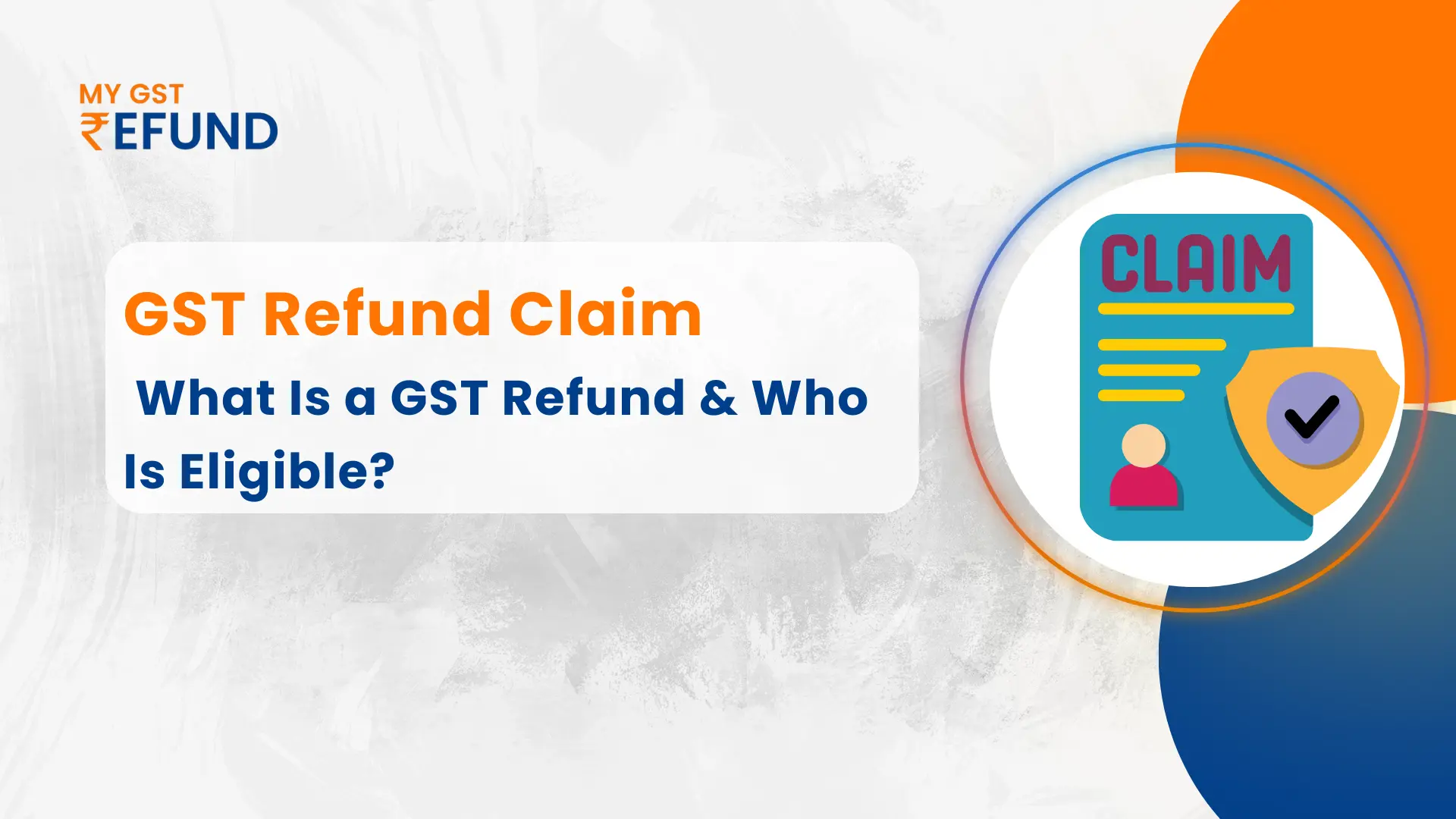 GST Refund in India: Who is Eligible & How to Apply