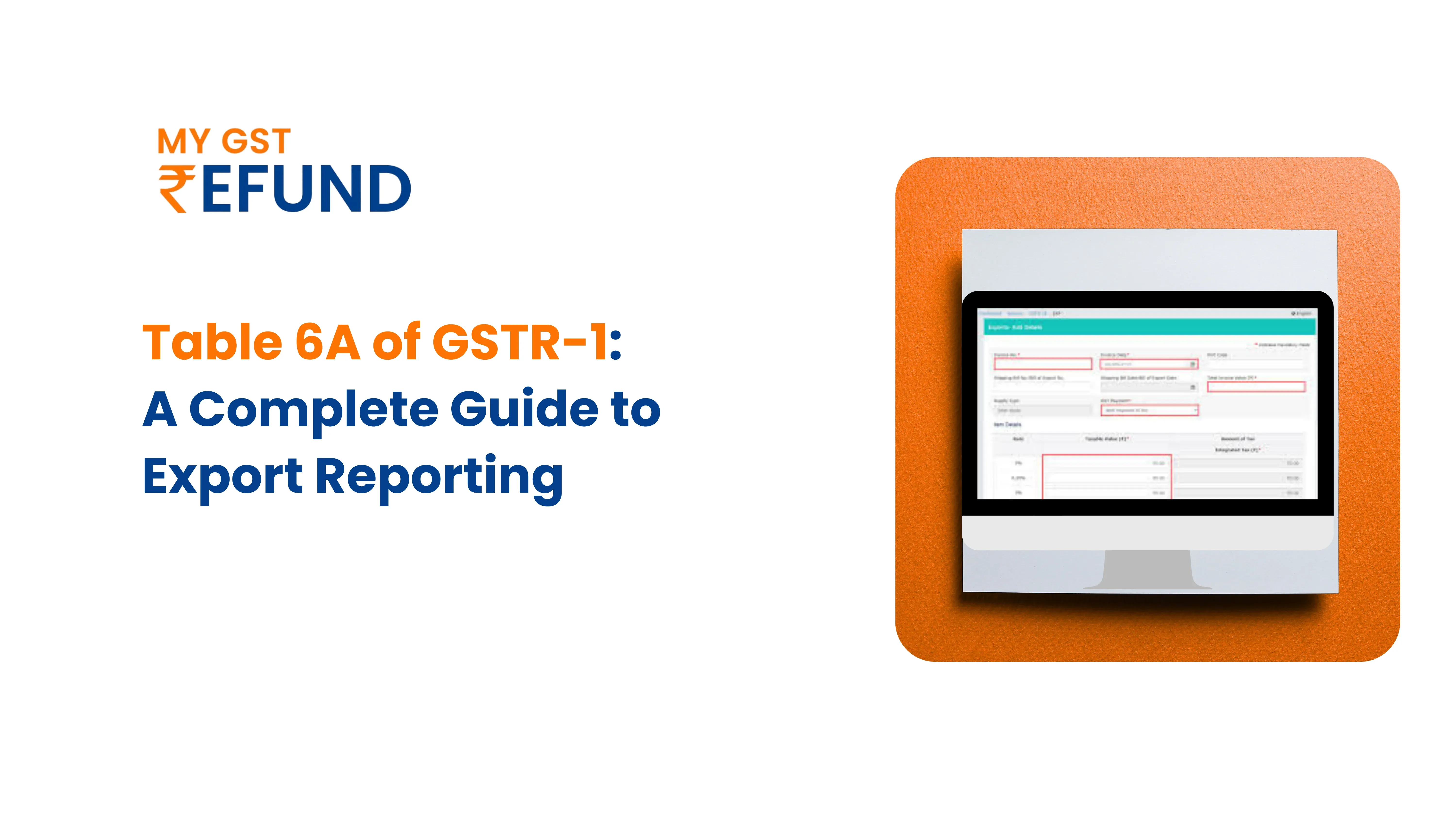 Table 6A of GSTR-1 Explained: GST Portal