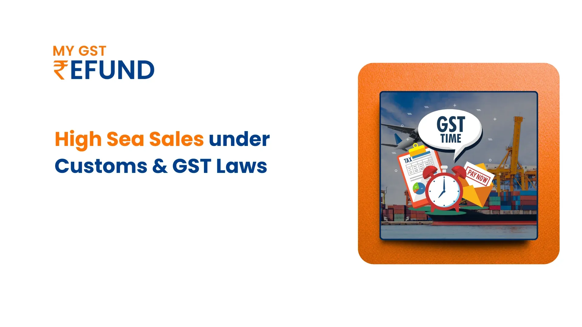 High Sea Sales under Customs & GST Laws