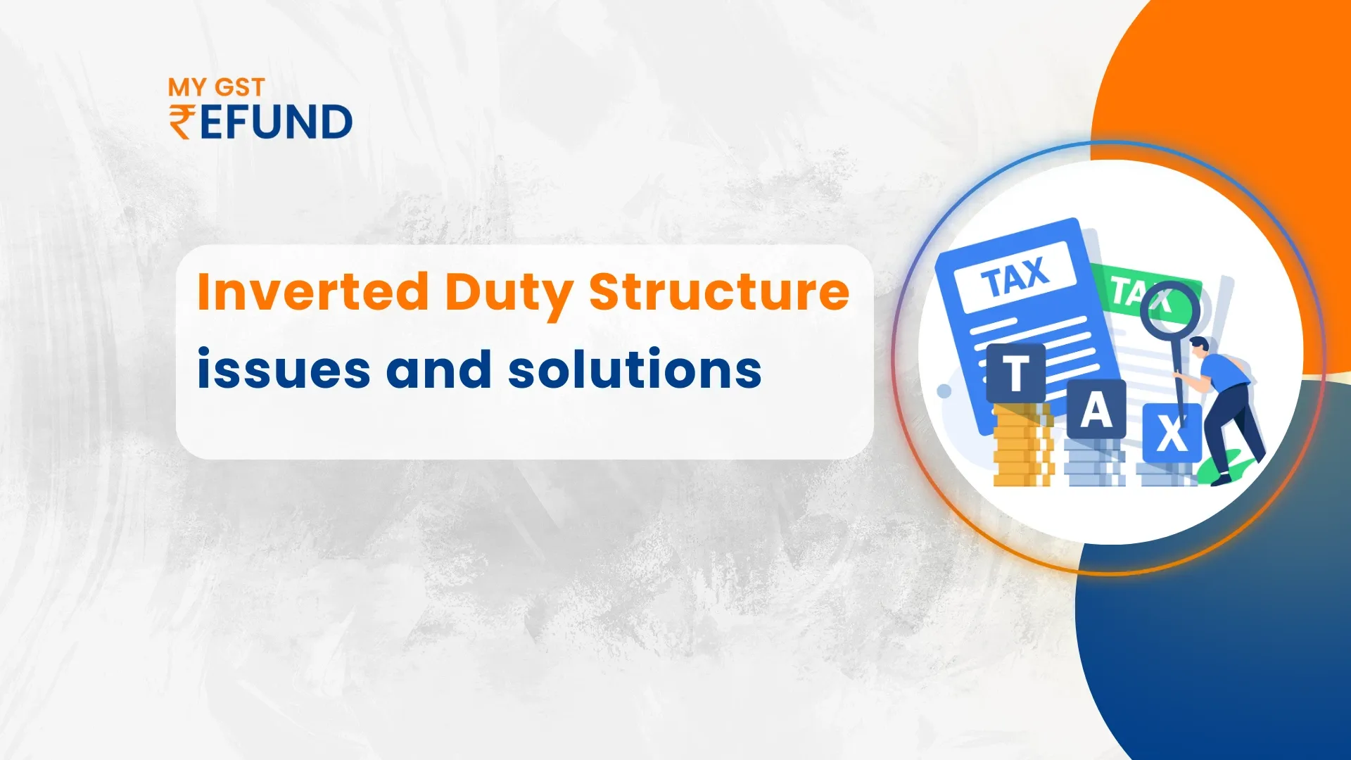 Inverted Duty Structure in GST: Meaning, Refunds & GST 2.0 Updates