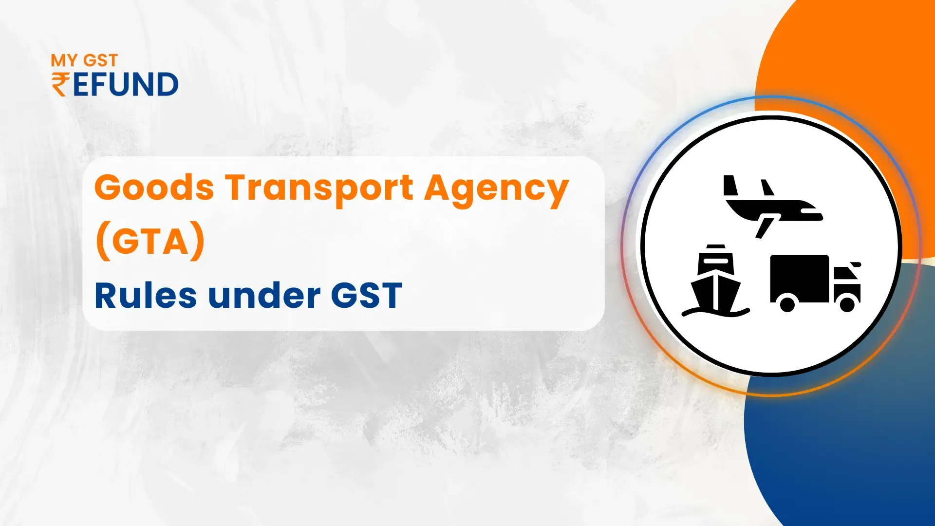 GTA Rules under GST