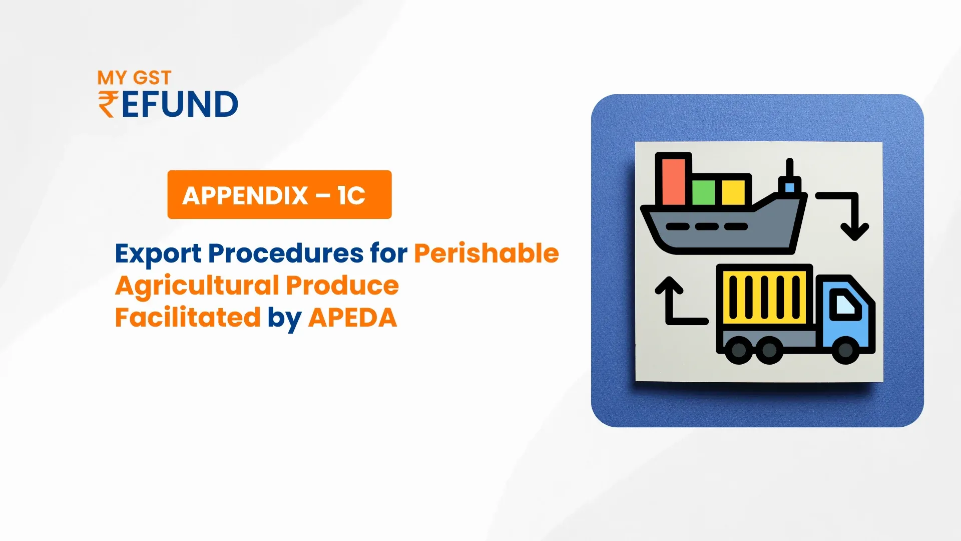 Streamlining Export Procedures for Perishable Agricultural Produce