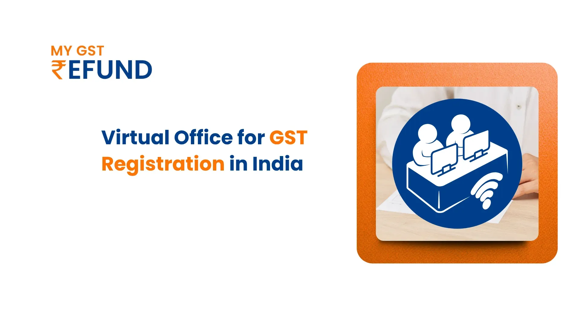 Virtual Office for GST Registration in India