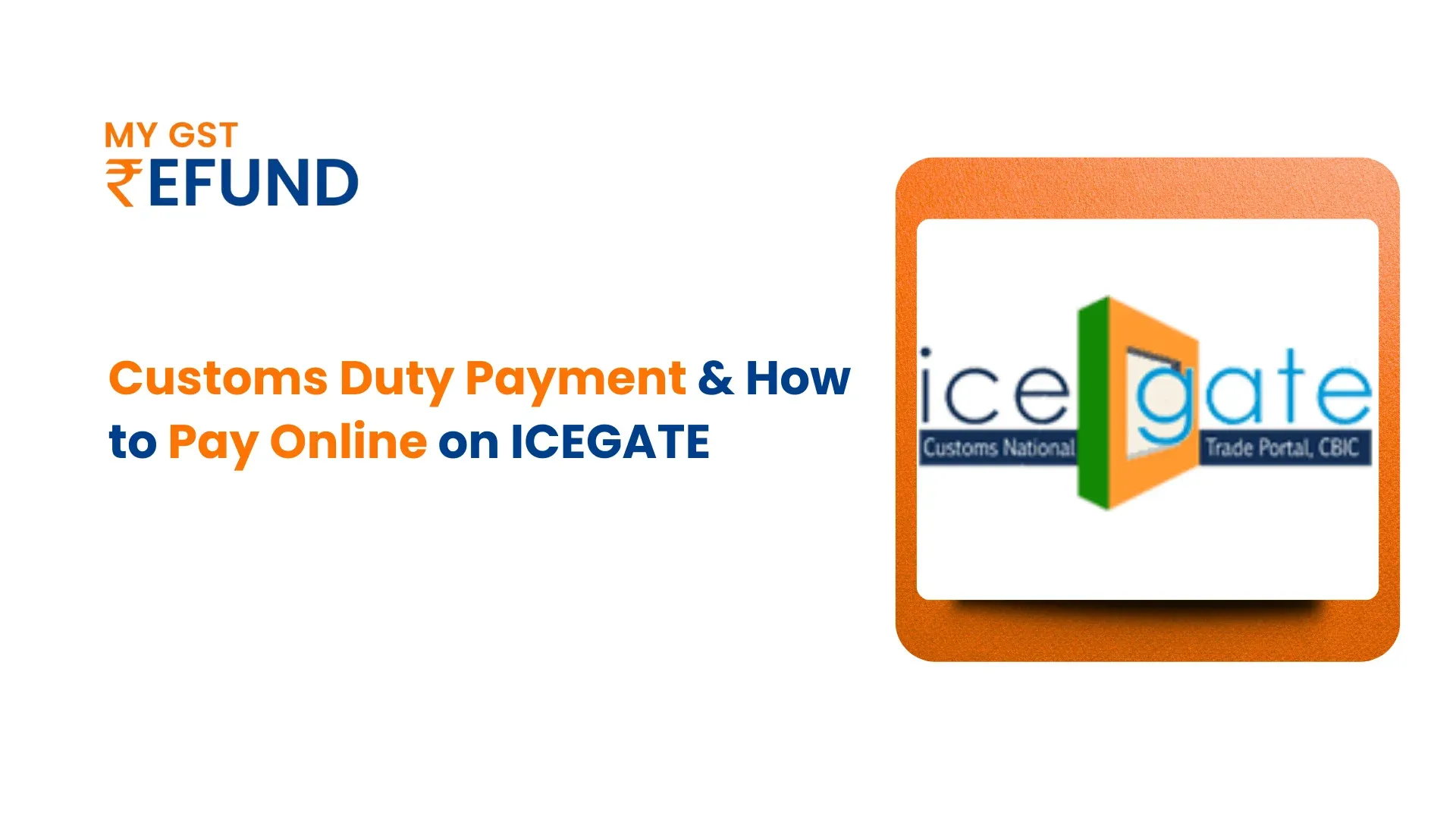 How to Pay Customs Duty Online on ICEGATE