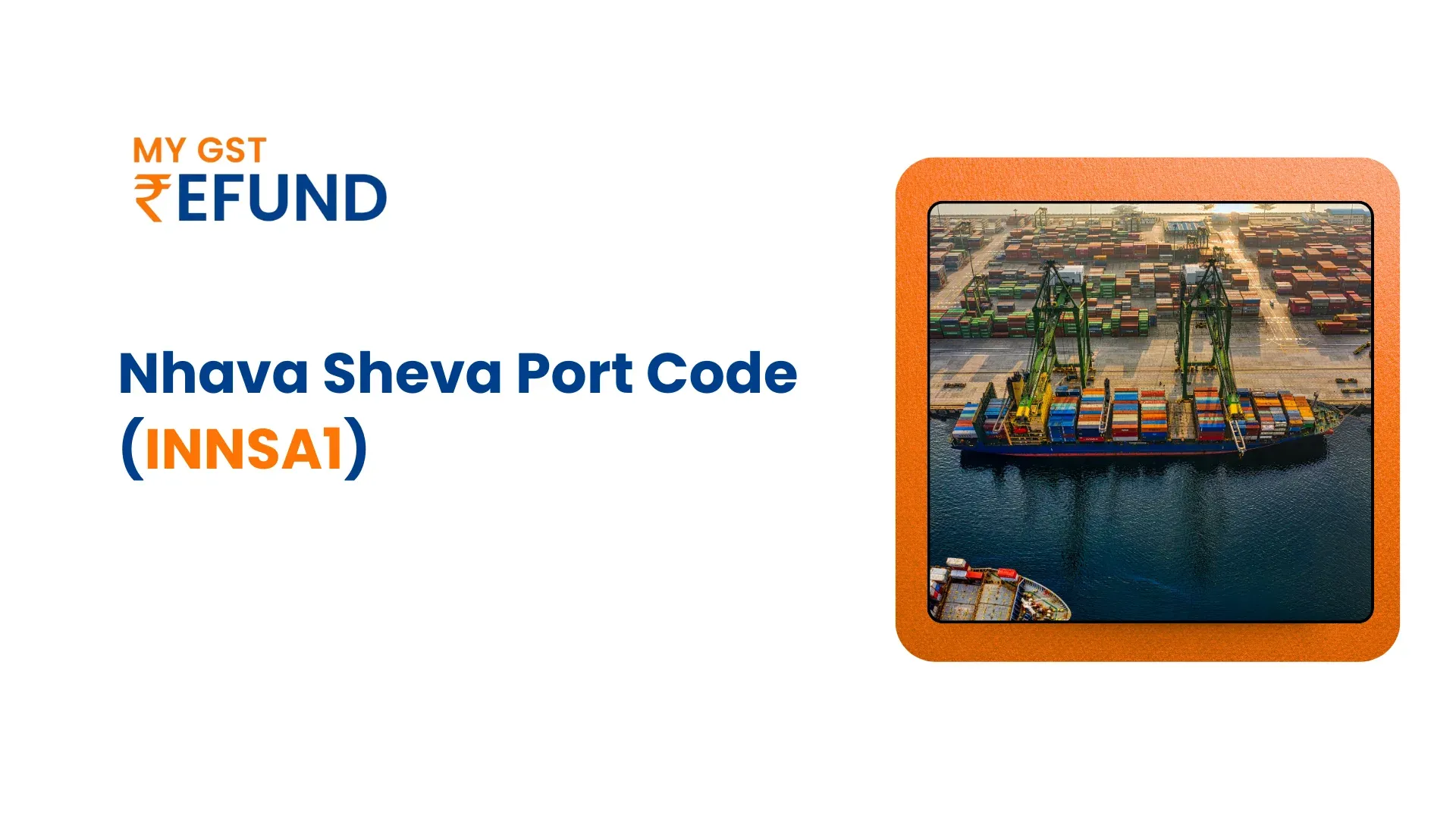 Nhava Sheva Port Code (INNSA1)