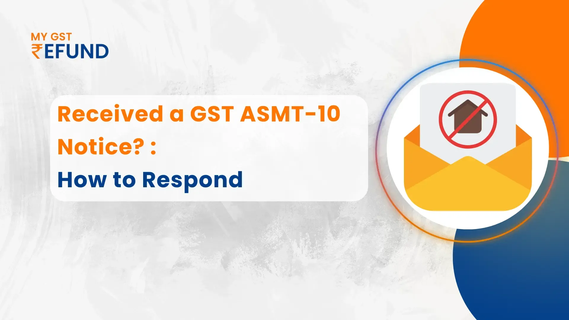 GST ASMT-10 Notice