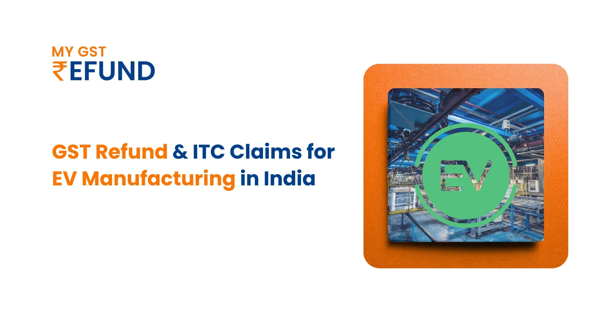 GST Refund for EV Manufacturing