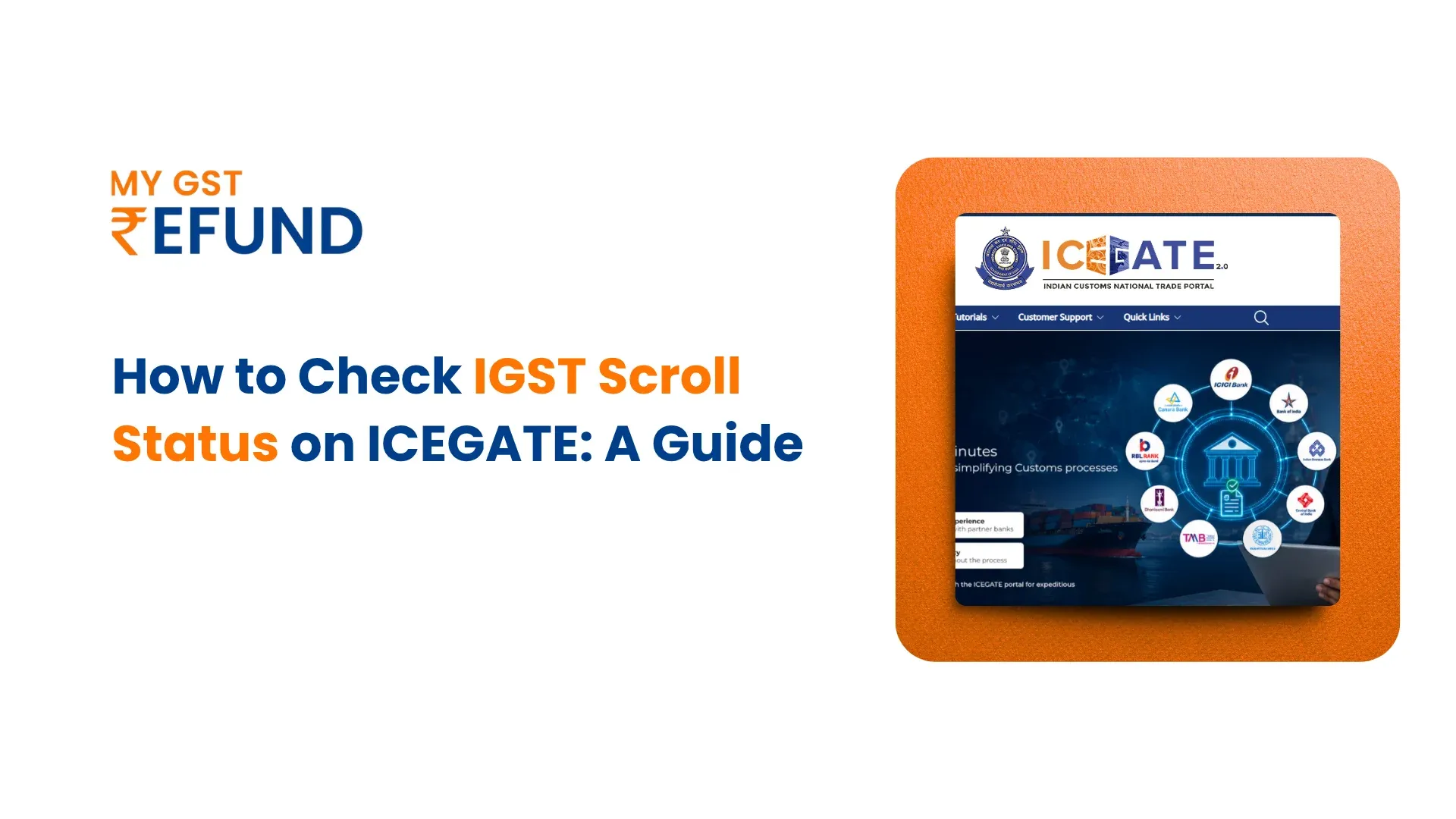 How to Check IGST Scroll Status on ICEGATE How to Check IGST Scroll Status on ICEGATE