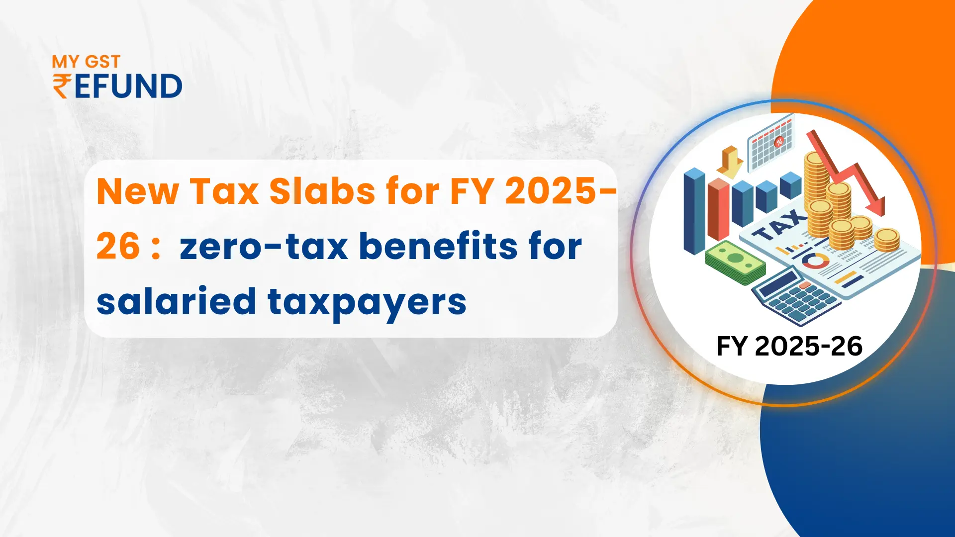 New Tax Slabs for FY 2025-26 