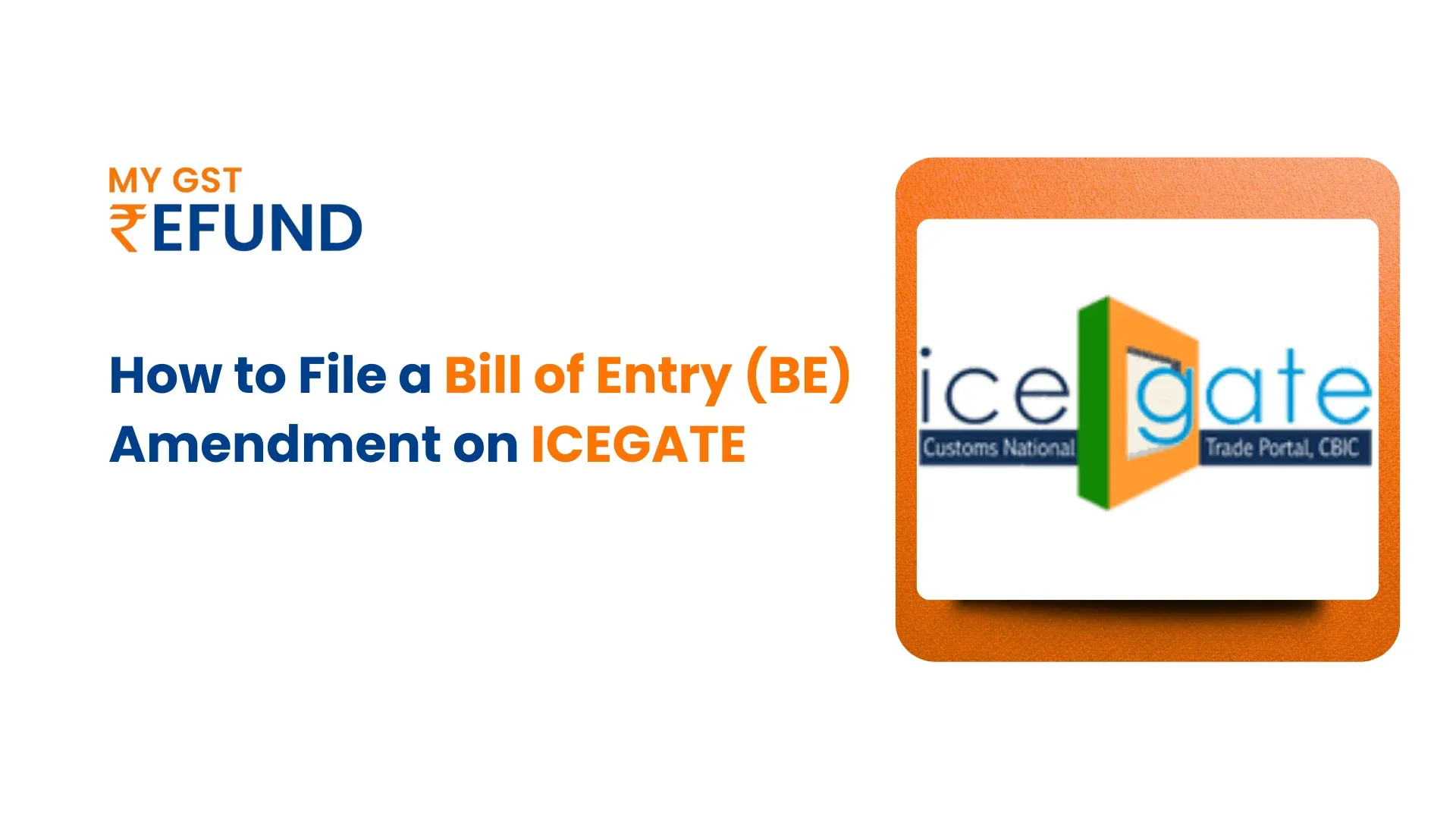 Bill of Entry (BE) amendment on ICEGATE
