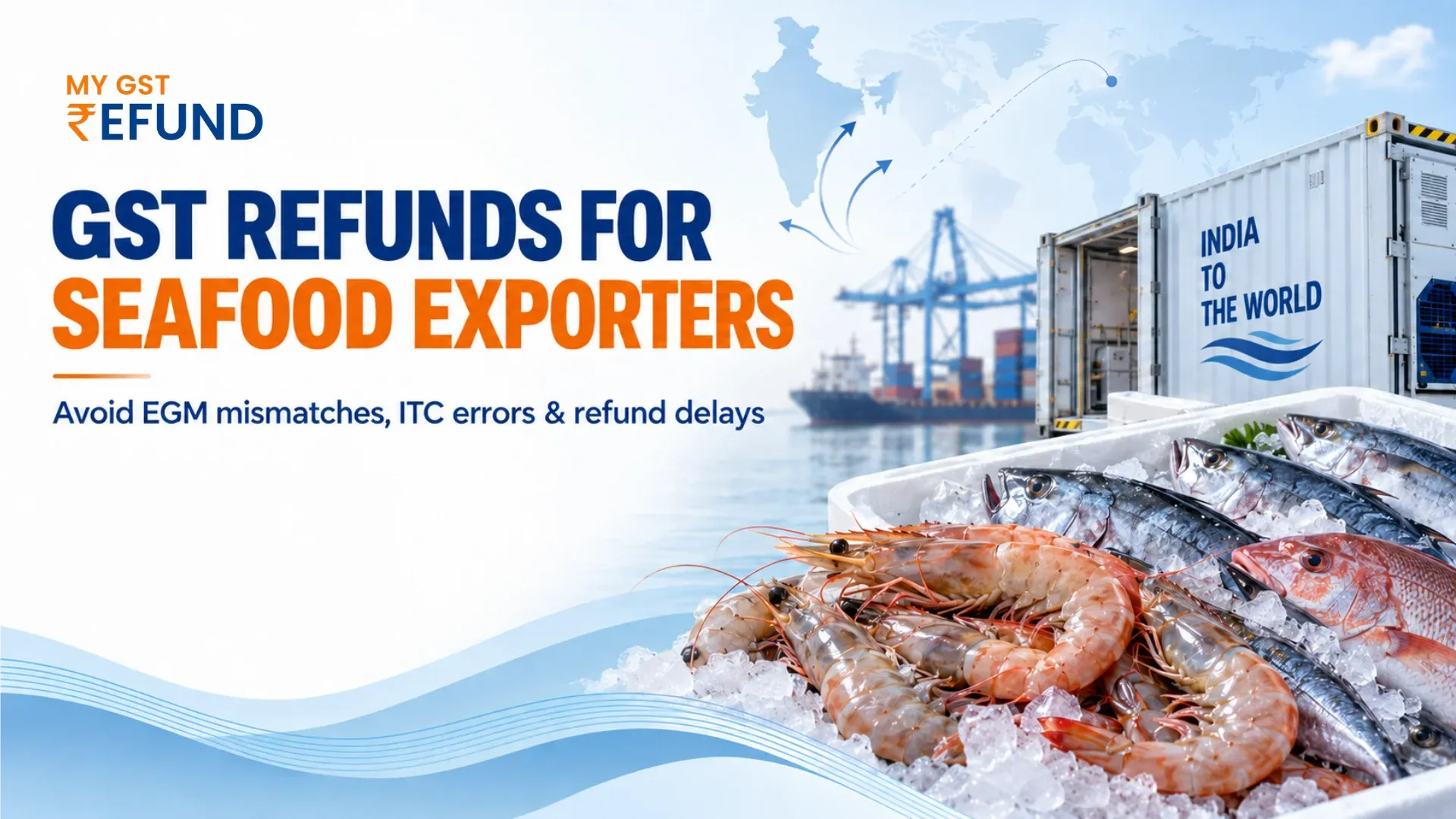 GST Refund for Seafood Exporters: Full Guide