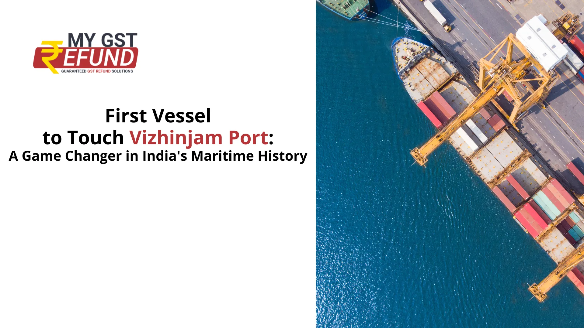 First Vessel to Touch Vizhinjam Port: A Game Changer in India's Maritime History