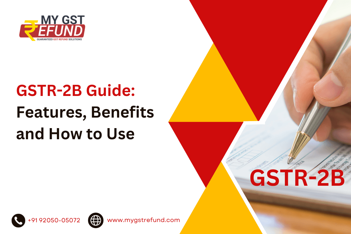 GSTR-2B Guide Features Benefits and How to Use
