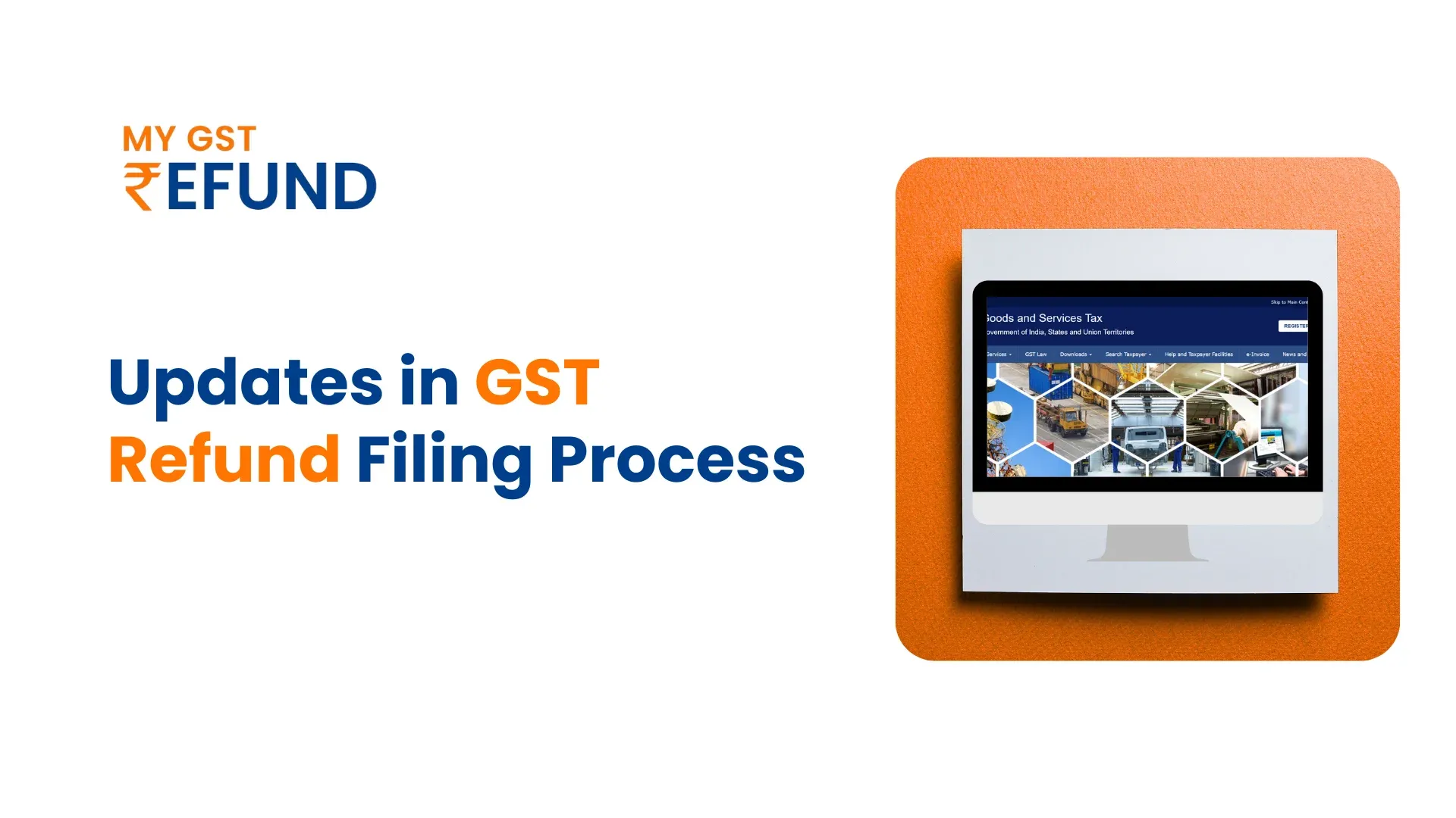 Updates in GST Refund Filing Process