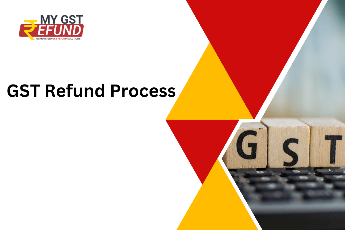 GST Refund Process, Claim and Time Limit
