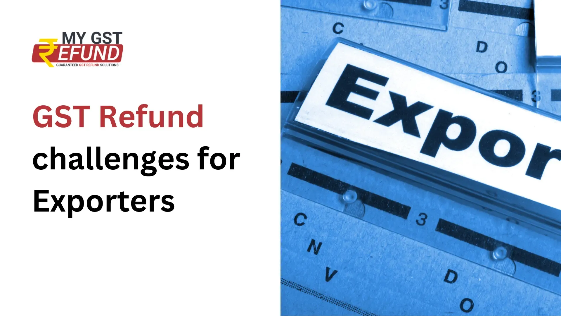 GST Refund Challenges for Exporters