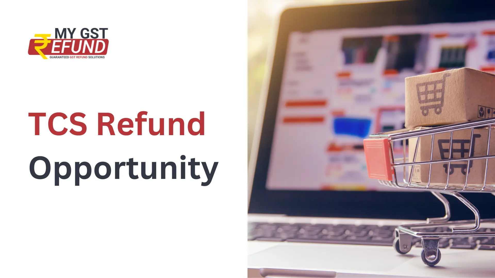 TCS Refund opportunity ; Suppliers operating via E Commerce Operators
