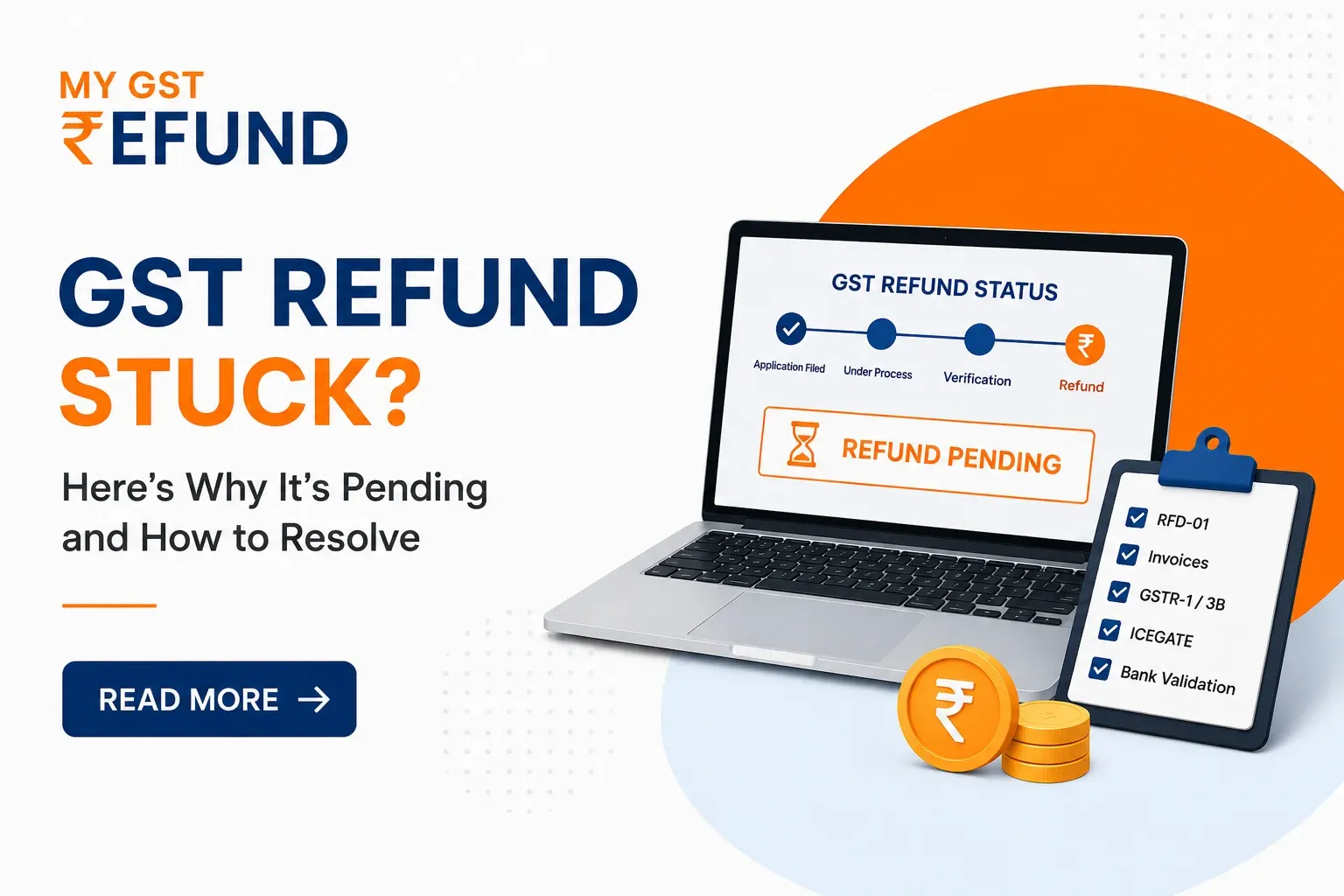 GST Refund Stuck? Common Reasons and Solutions