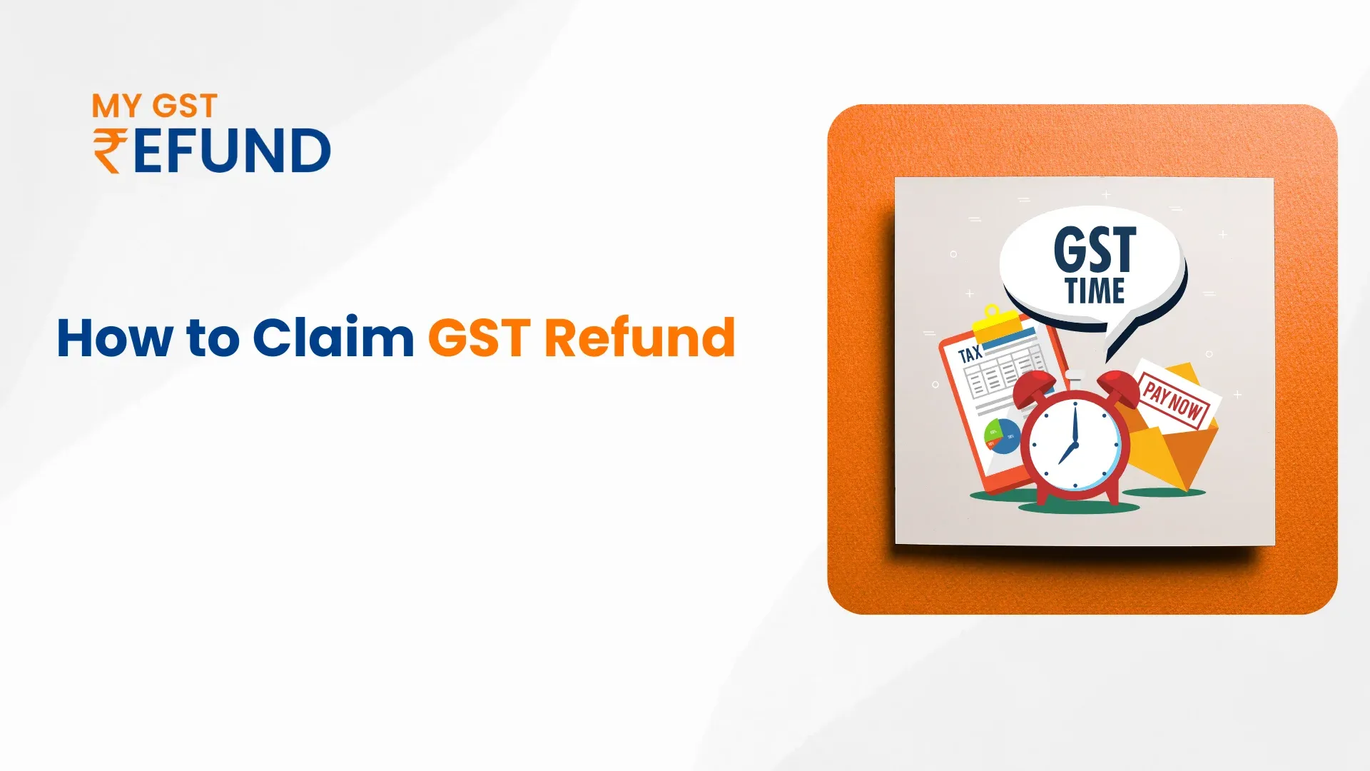 How to Claim GST Refund