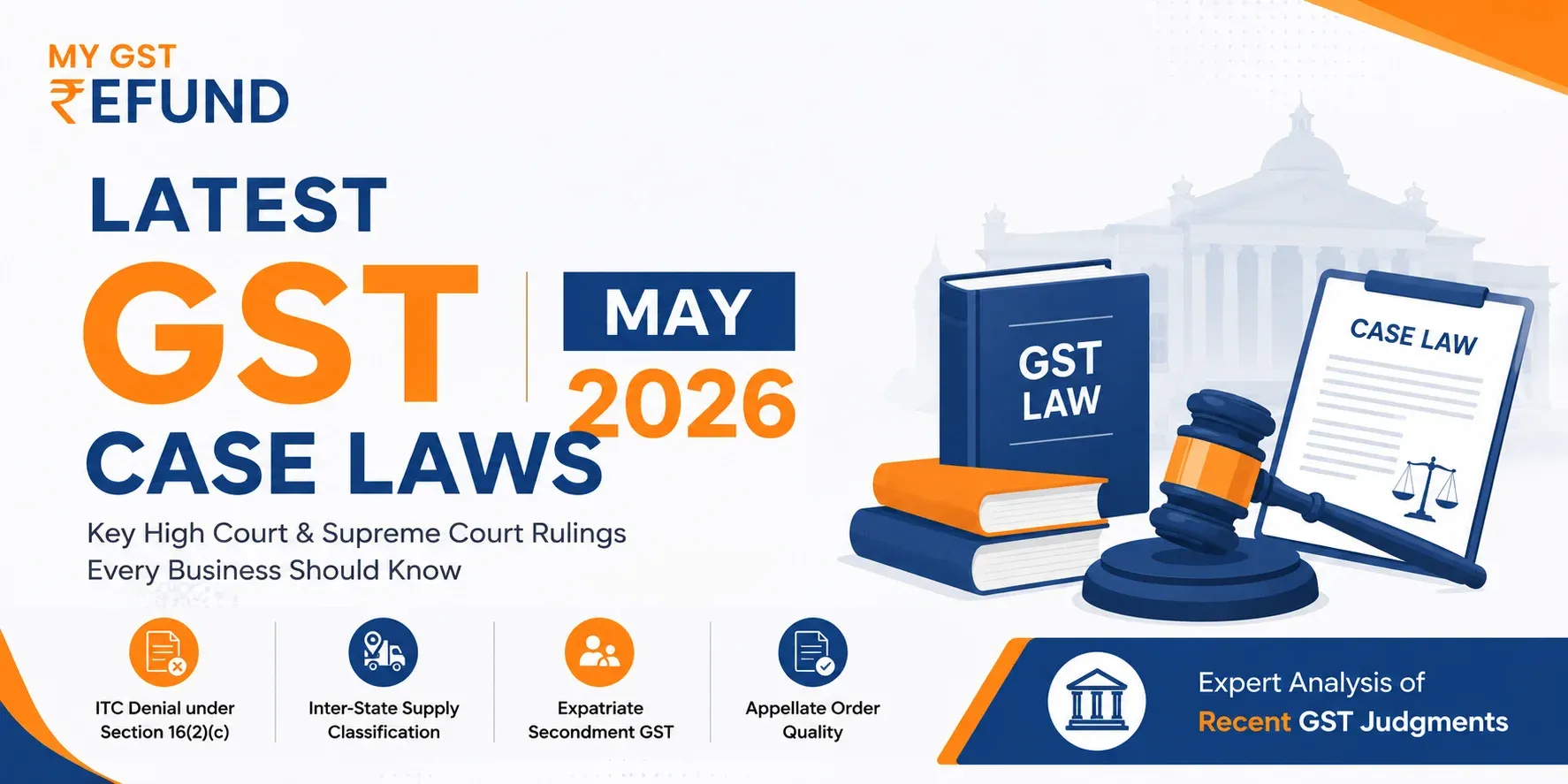 Latest GST Case Laws May 2026