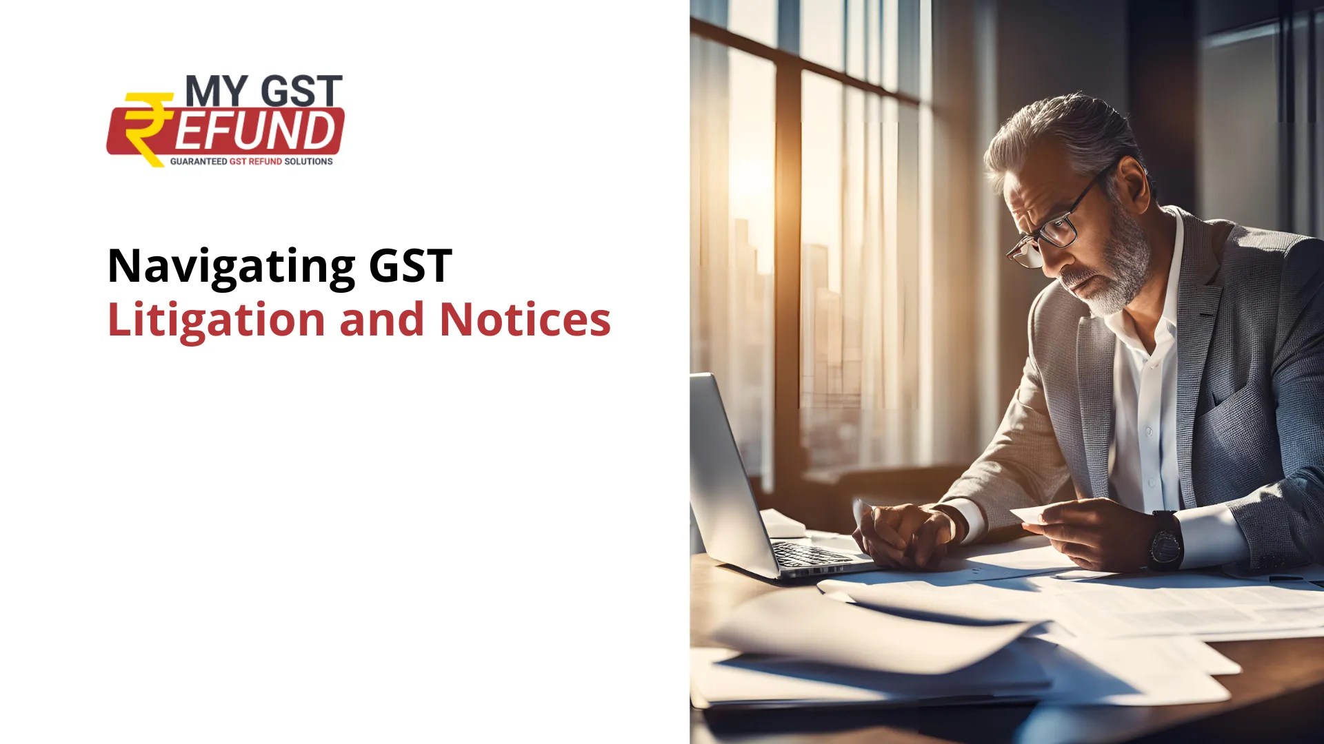 Navigating GST Litigation and Notices