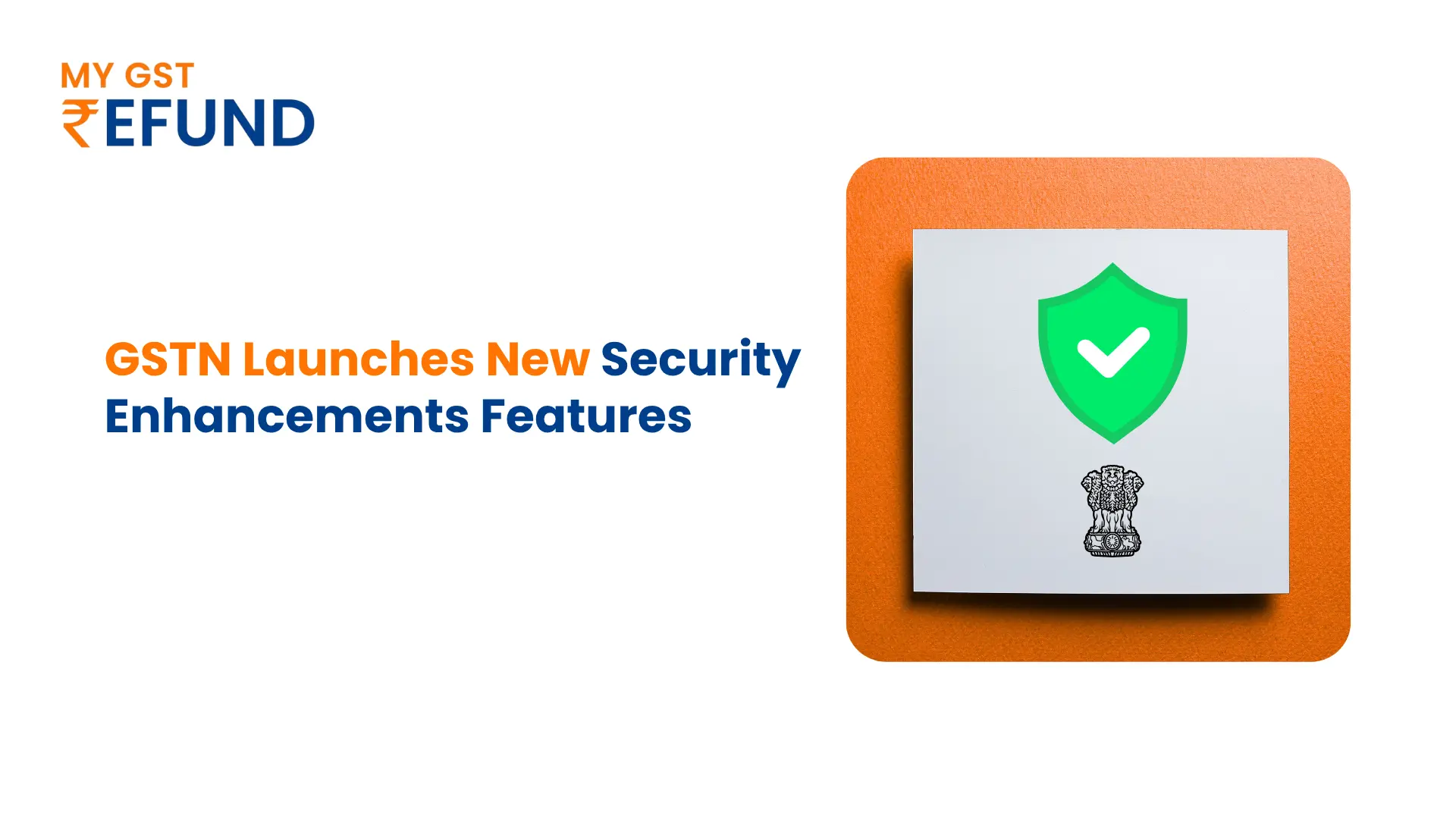 GST Portal Security Enhancements – OTP Alerts & Consent Dashboard