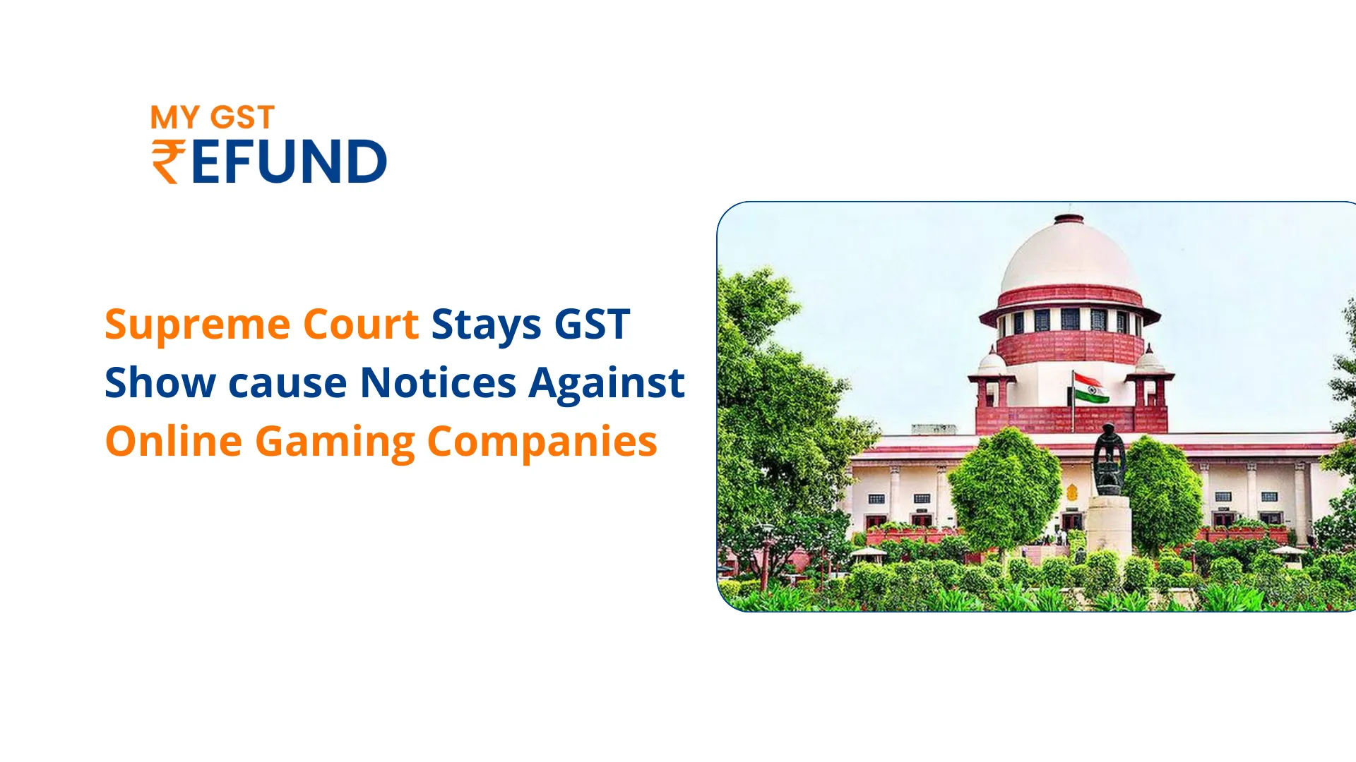 Supreme Court Stays GST Show cause Notices Against Online Gaming Companies