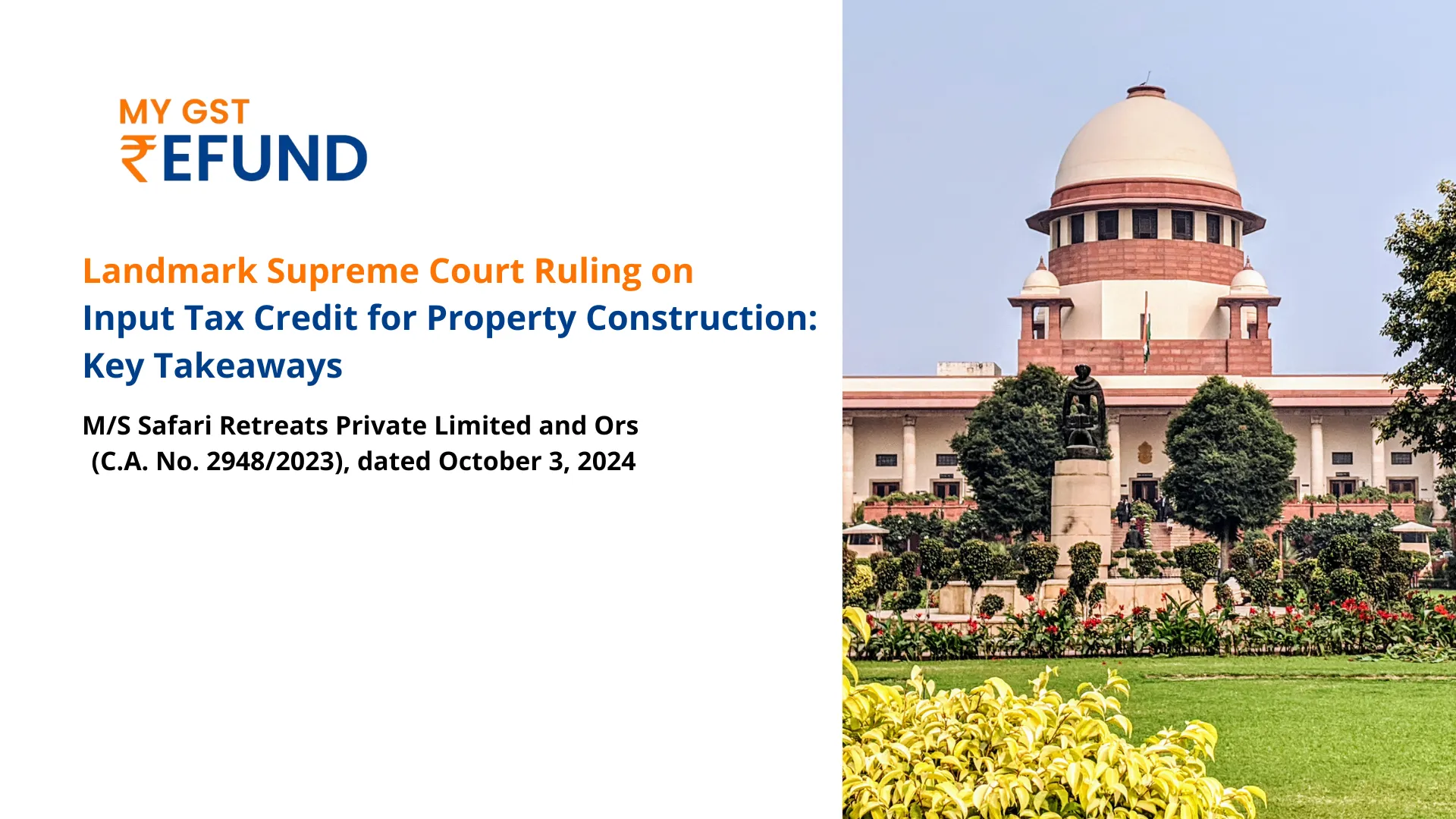 Supreme Court Ruling on Input Tax Credit for Property Construction