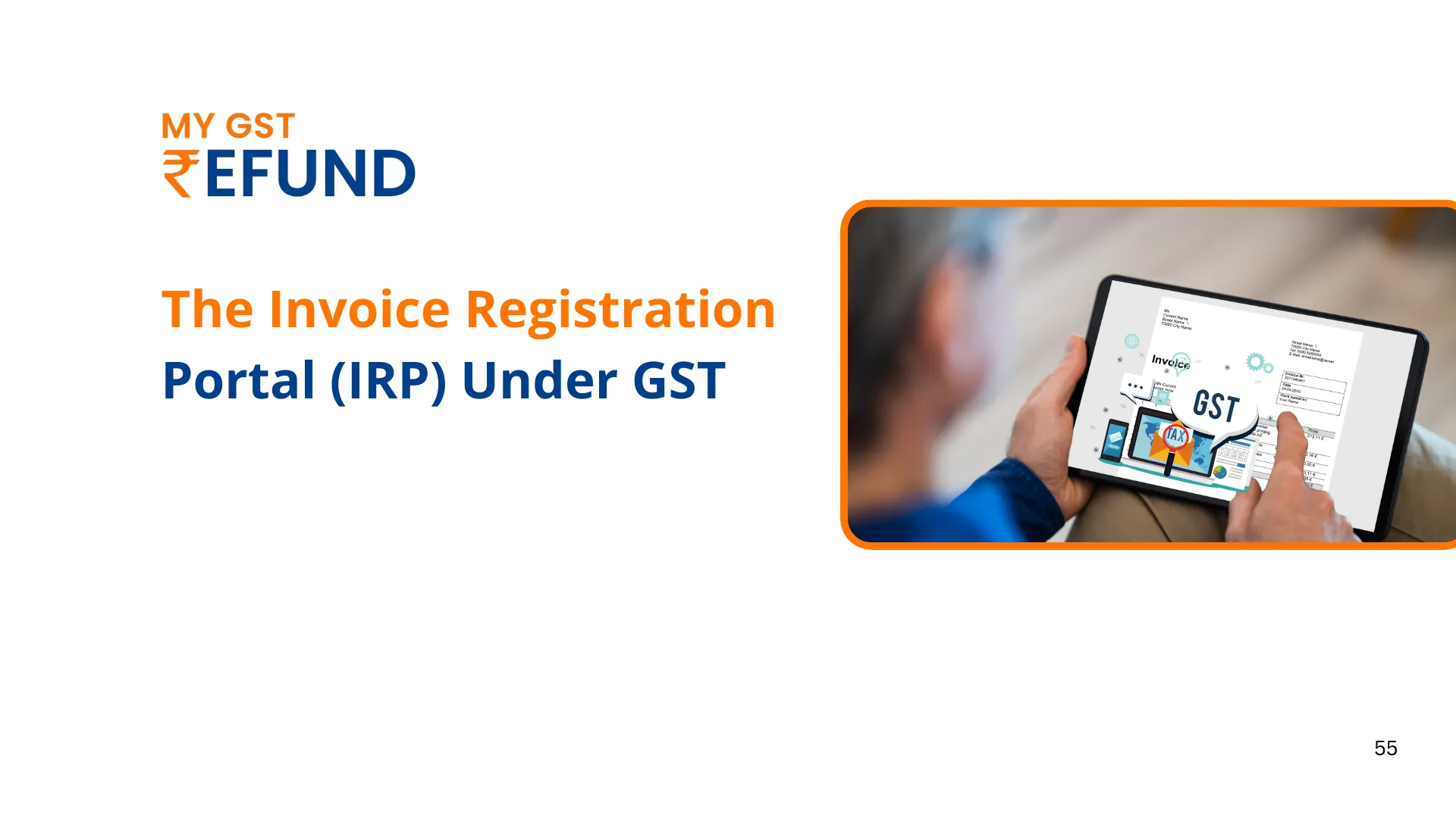 The Invoice Registration Portal (IRP) Under GST