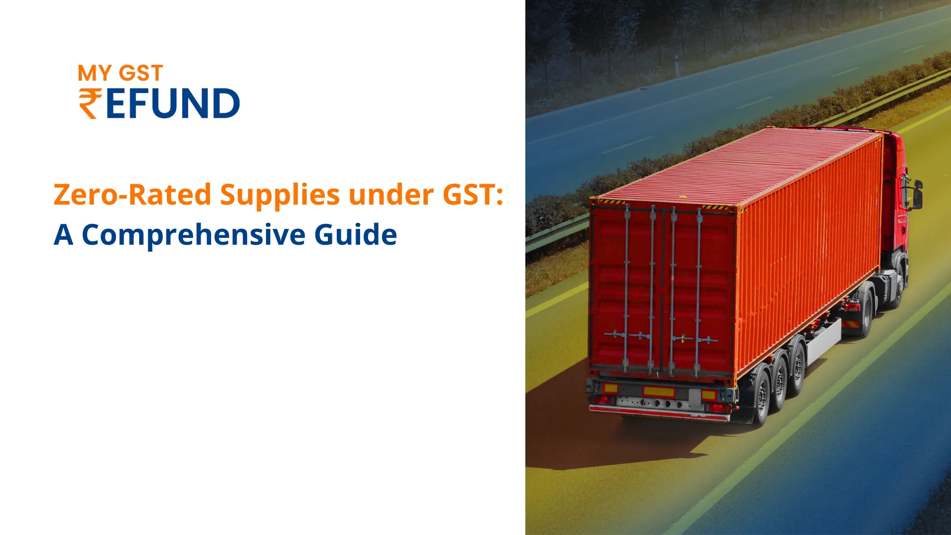 Zero-Rated Supplies under GST: A Comprehensive Guide