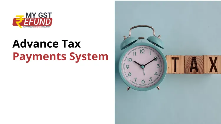 Advance Tax Payments System