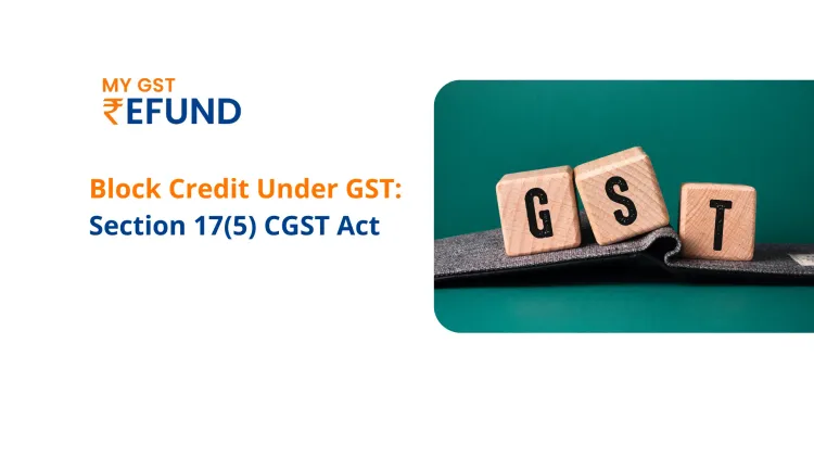 Section 17(5) of CGST Act