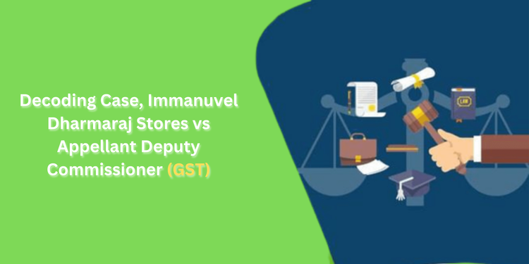 Decoding the impact of Madras HC judgment in case of Cancellation or suspension of GST Registration