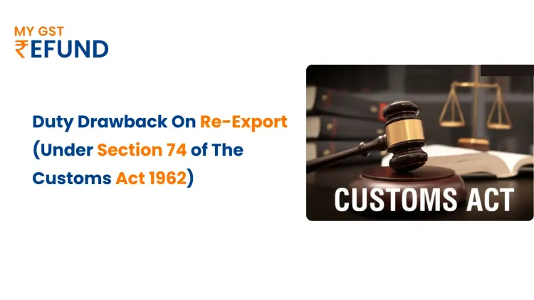 Duty Drawback On Re-Export