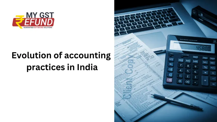 Evolution of accounting practices in India