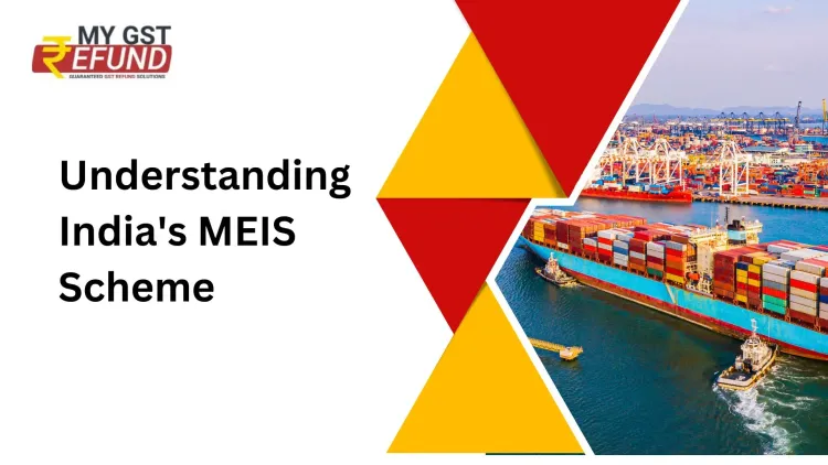 Understanding India's MEIS Scheme