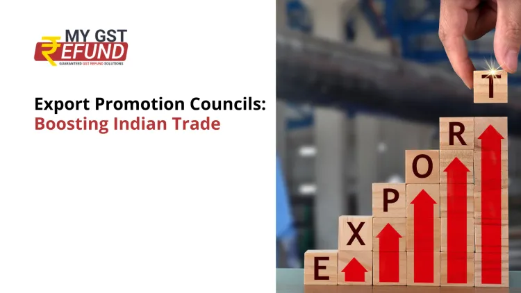 Export Promotion Councils: Boosting Indian Trade