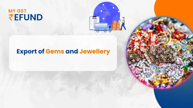 Export of Gems and Jewellery