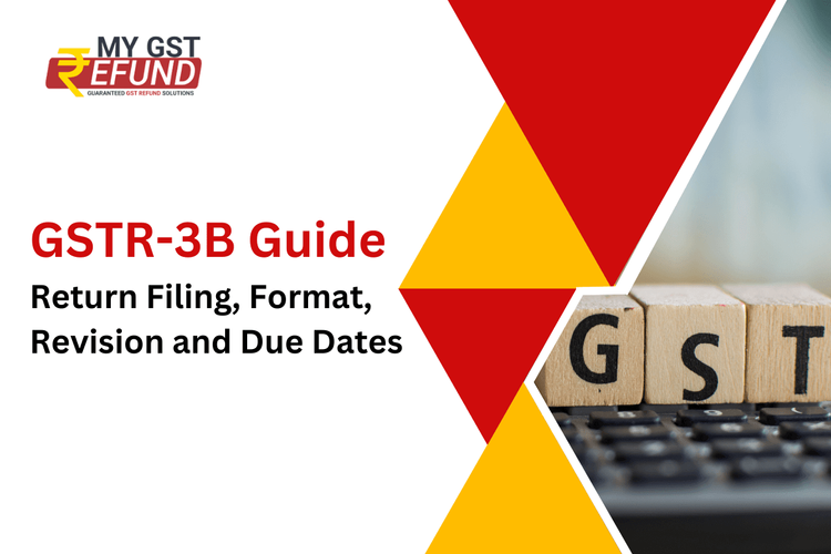 GSTR-3B Guide Return Filing, Format, Eligibility, Rules, Due Dates
