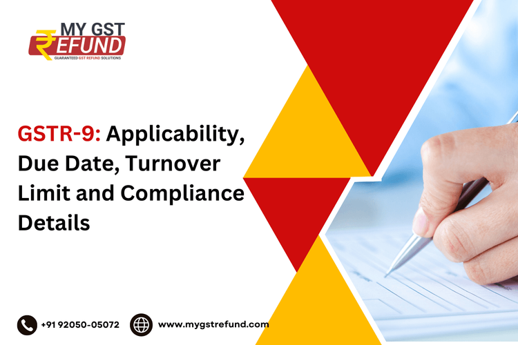 GSTR-9: Applicability, Due Date, Turnover Limit and Compliance Details