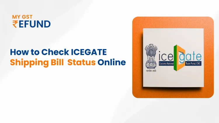 ICEGATE Shipping Bill Status