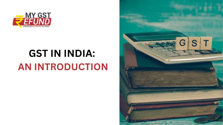 GST in India an introduction
