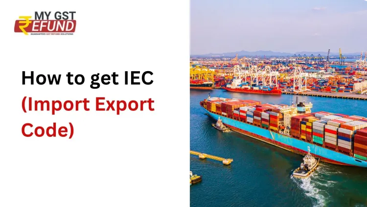 How to Get IEC (Importer Exporter Code) 