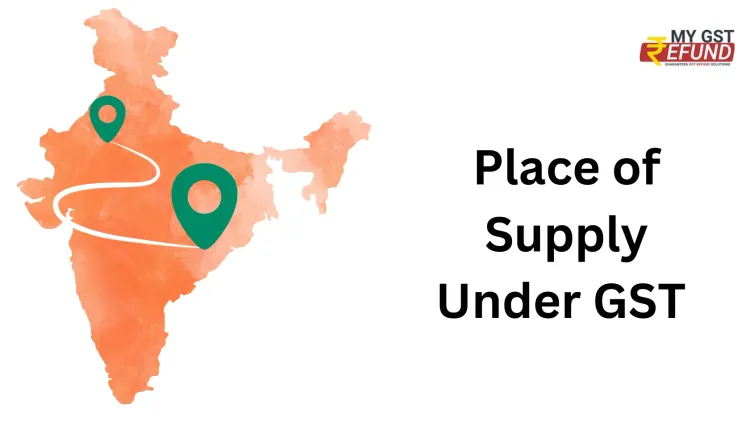 Place of Supply Under GST