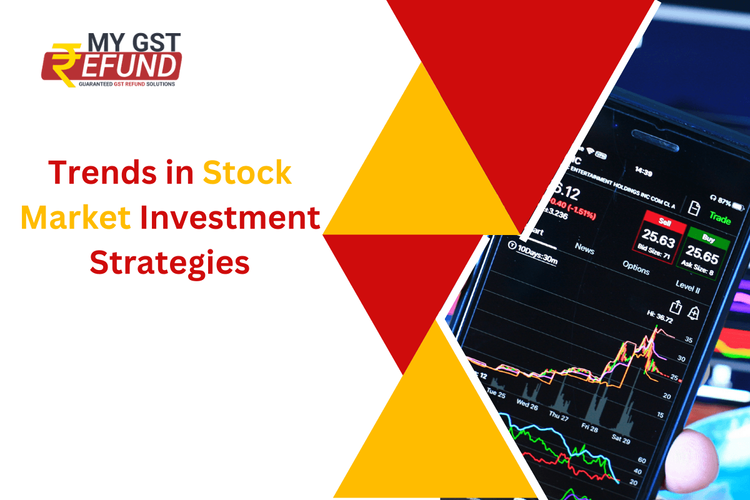Trends in Stock Market Investment Strategies