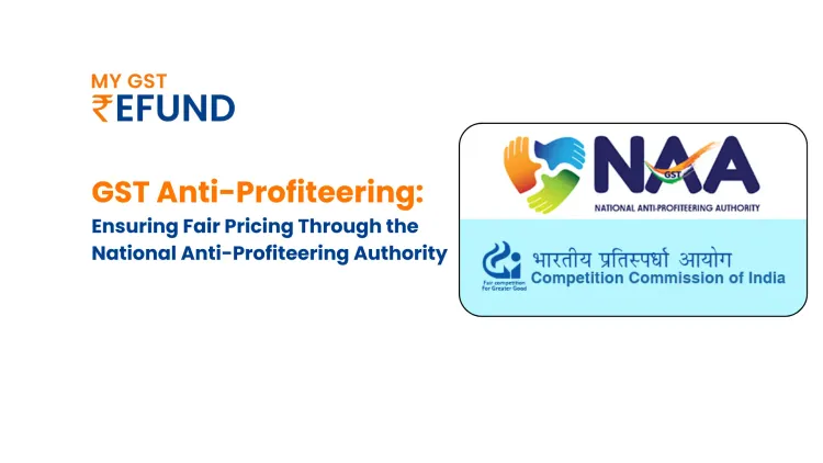  GST Anti-Profiteering: Fair Pricing & NAA Role